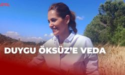 Duygu Öksüz'e Veda