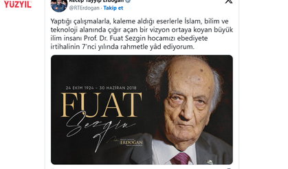 Cumhurbaşkanı Erdoğan: Fuat Sezgin Açan Büyük Bir Âlimdi