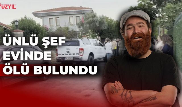 Ünlü Şef Eren Kaşıkçı Evinde Ölü Bulundu