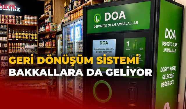 Geri Dönüşüm Sistemi Bakkallara da Geliyor: Müşteriye 1 TL Esnafa 50 Kuruş Ödenecek