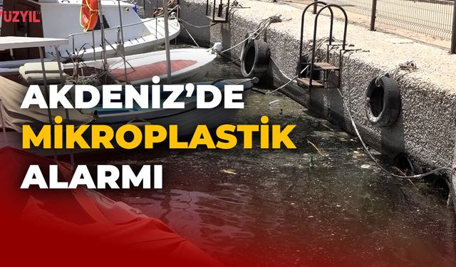Akdeniz'de Mikroplastik Alarmı: Denizi Kirleten 23 Tesise 47,5 Milyon Lira Ceza