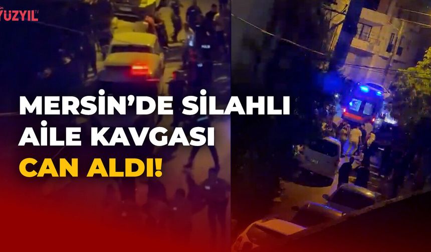 Mersin'de Silahlı Aile Kavgası Can Aldı: Kurşun, Balkondaki Komşuya İsabet Etti